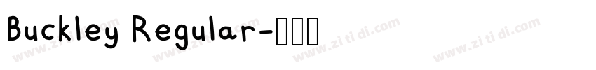 Buckley Regular字体转换 Buckley Regular字体转换